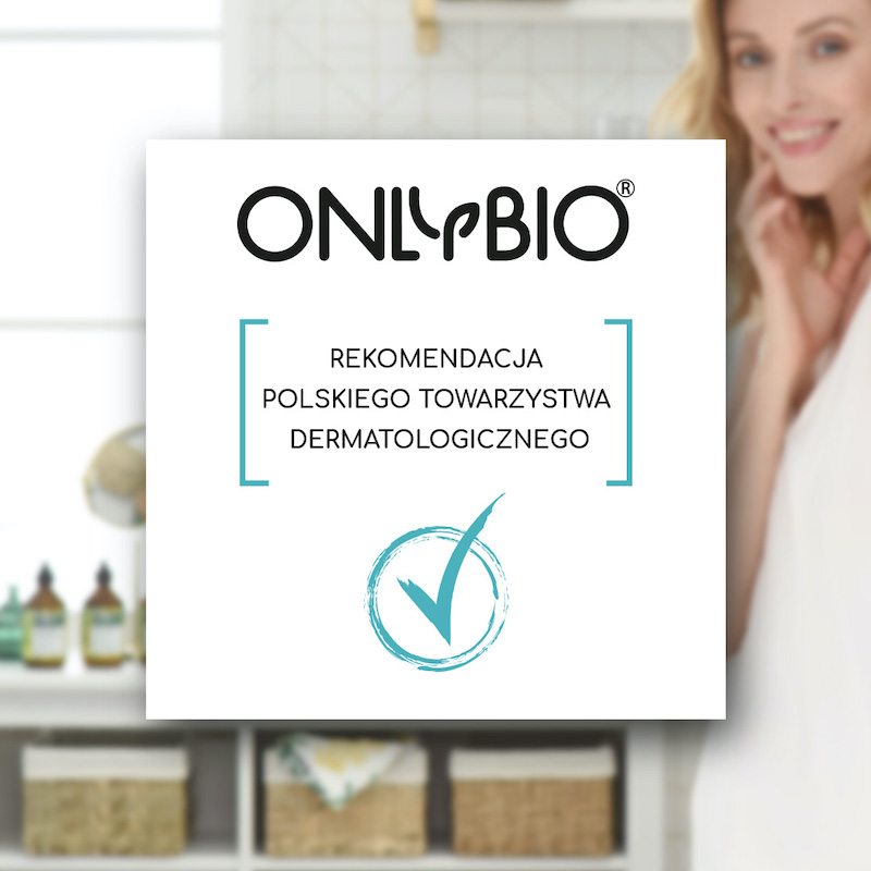 OnlyBio.life z rekomendacją Polskiego Towarzystwa Dermatologicznego