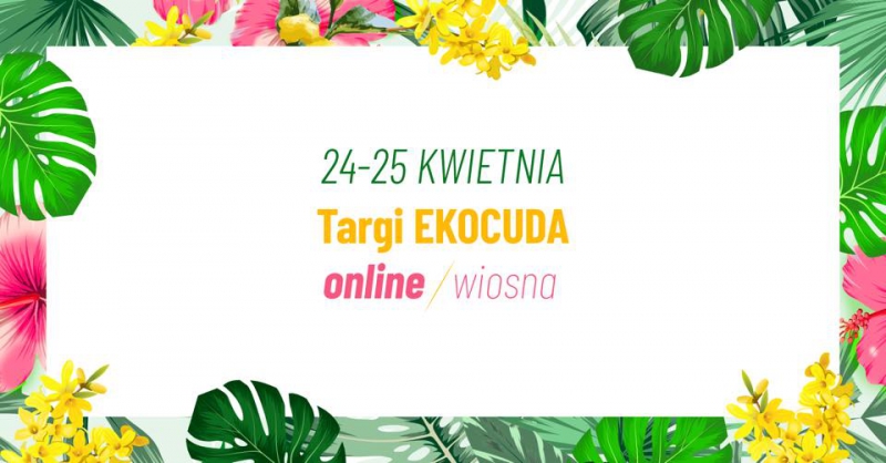 Ekocuda online już po raz 7! Wiosenny powiew kosmetycznych nowości