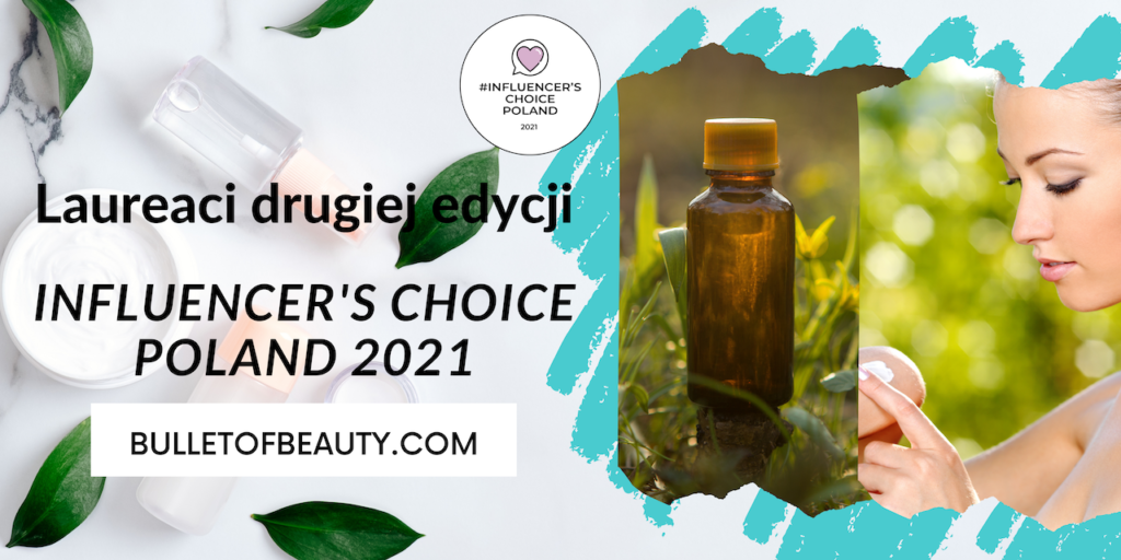 Najlepsze kosmetyki i produkty naturalne Influencer’s Choice Poland 2021